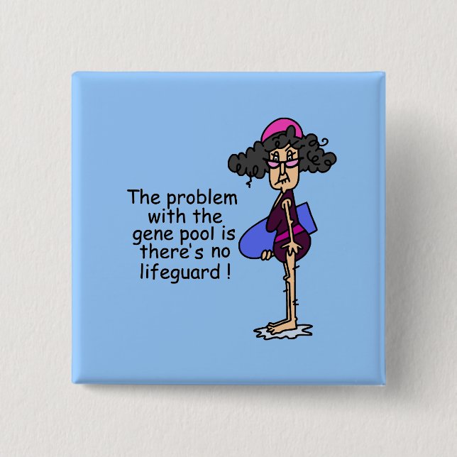 Problem With the Gene Pool Pinback Button (Front)