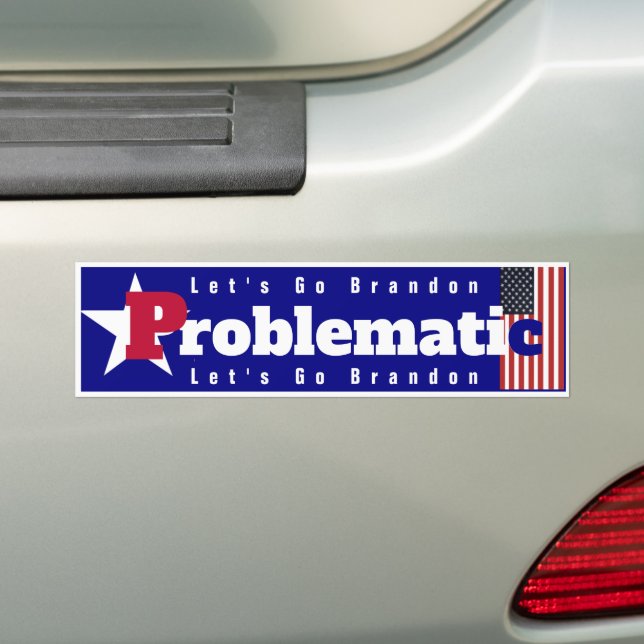 Problematic Bumper Sticker (On Car)