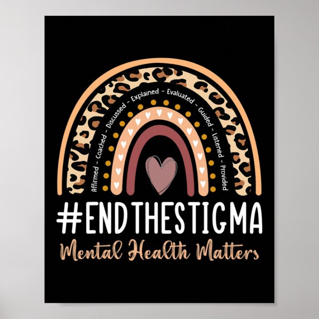 Problems End The Stigma Awareness Boho Rainbow  Poster (Front)