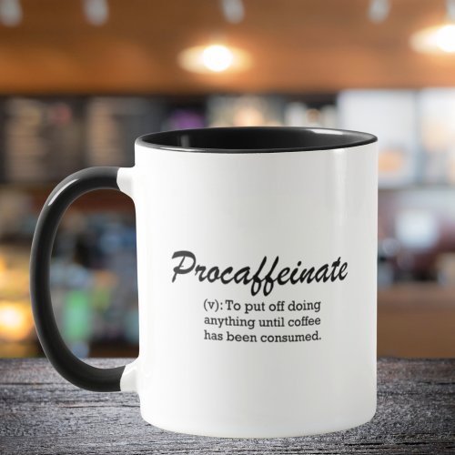 Procaffeinate Coffee Mug