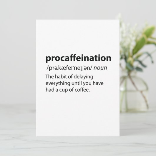 Procaffeination Funny Dictionary Definition (Standing Front)