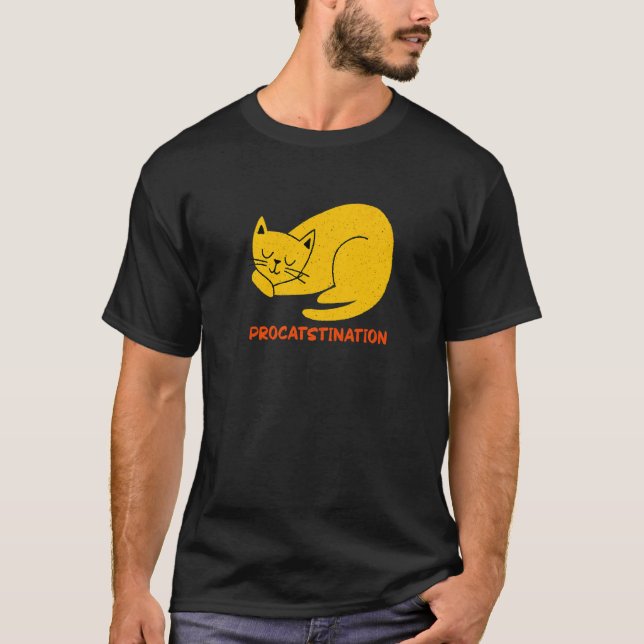 Procatstination  Cat  Humor Kitten Lazy Cat Mom  1 T-Shirt (Front)