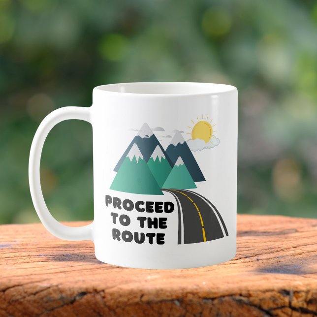 Proceed to the Route Outdoor Adventure Coffee Mug (Creator Uploaded)
