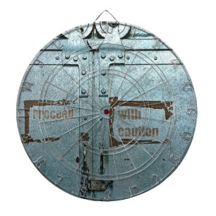 Proceed with caution blue grey industrial door dart board