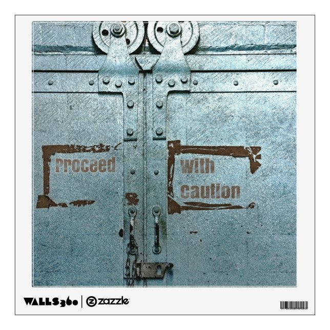 Proceed with caution blue grey industrial door wall decal (Front)