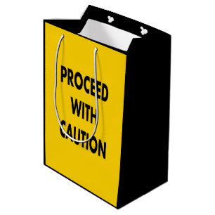 Proceed With Caution Road Sign Medium Gift Bag