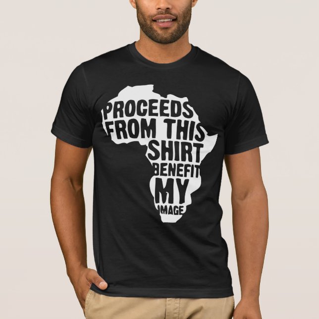 Proceeds From This Shirt Benefit MY Image (Front)