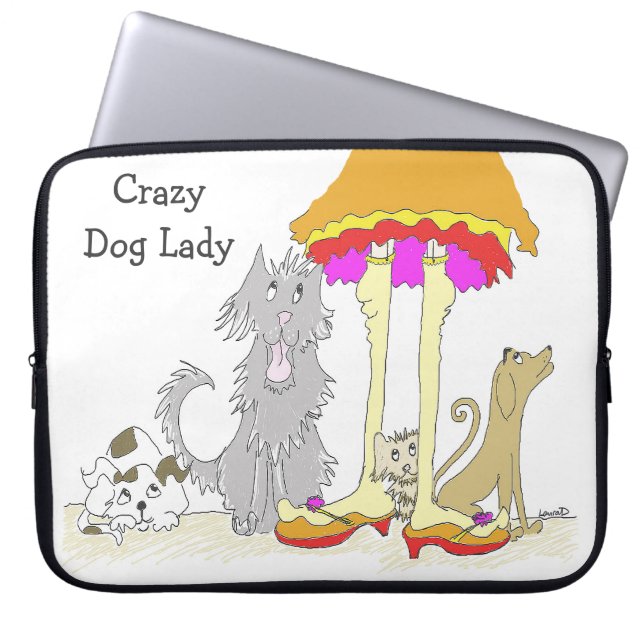 Proceeds to Animal Charity Crazy Dog Lady Laptop Sleeve (Front)