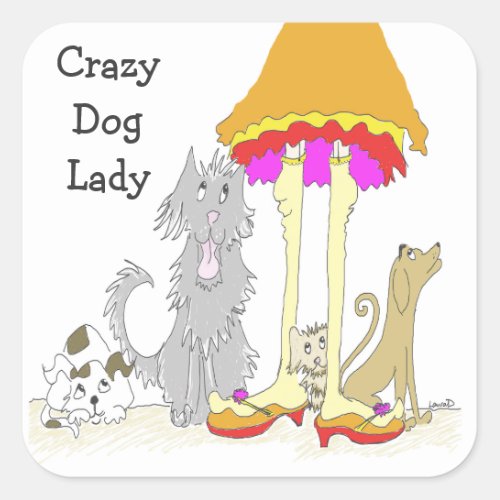Proceeds to Animal Charity Crazy Dog Lady Square Sticker
