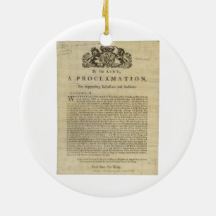 Proclamation by the King for Suppressing Rebellion Ceramic Ornament