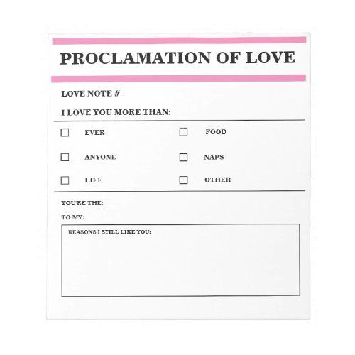 Proclamation of Love Notepad