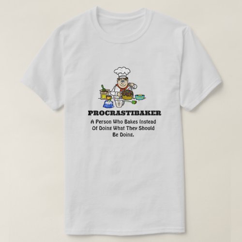 Procrastibaker Baking T_Shirt