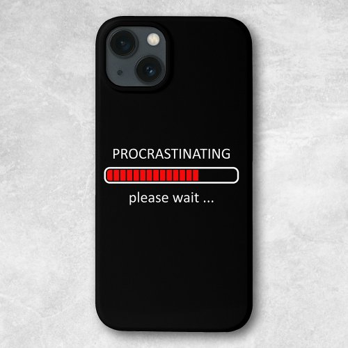 Procrastinating Please Wait Geek Humor iPhone 13 Case