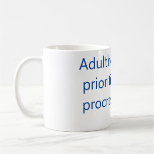 Procrastination coffee mug
