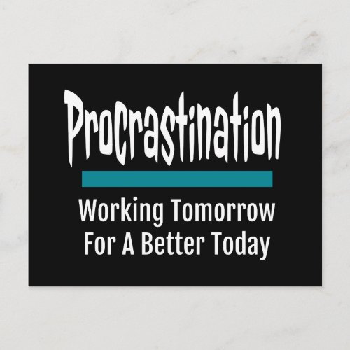Procrastination Funny Postcard
