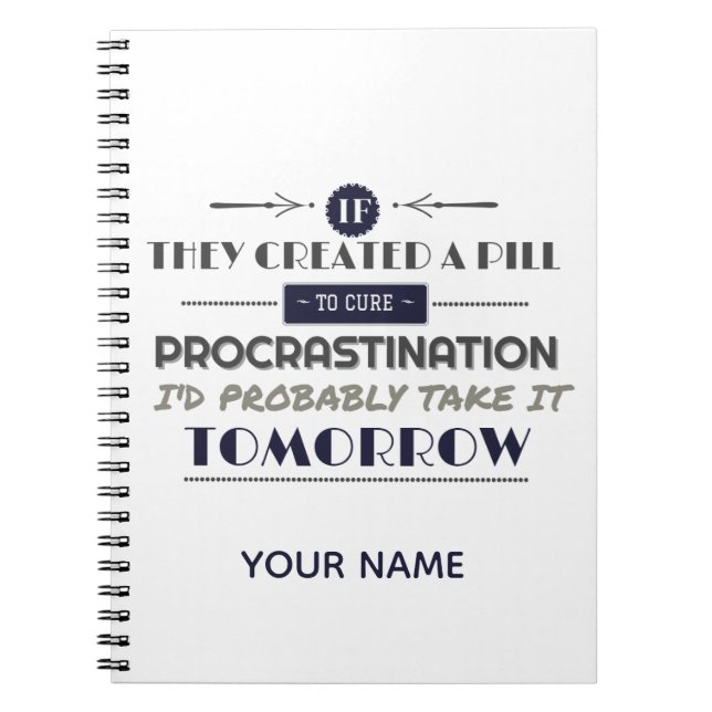 Procrastination Humour Joke Notebook (Front)