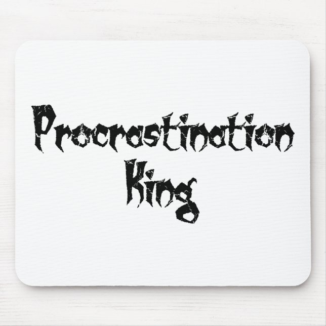 Procrastination King Mouse Pad (Front)