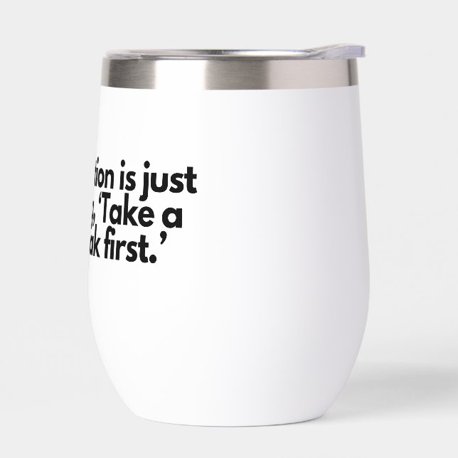 "Procrastination Tumbler – Coffee Break Approved" (Left)
