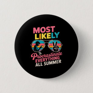 Procrastinator Gift Funny Summer Quote Lazy Lifest Button