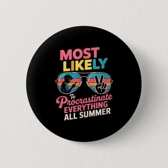 Procrastinator Gift Funny Summer Quote Lazy Lifest Button (Front)