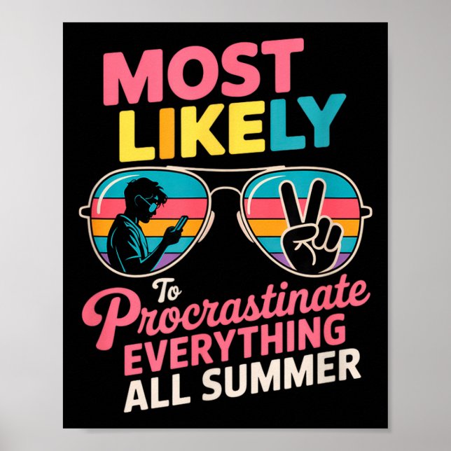 Procrastinator Gift Funny Summer Quote Lazy Lifest Poster (Front)