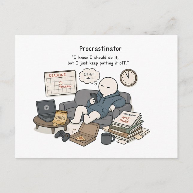 Procrastinator I Know I Should Funny Meme Postcard (Front)