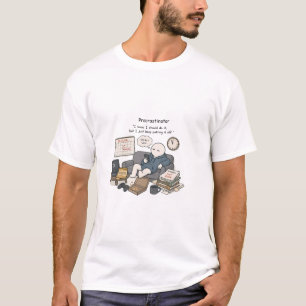 Procrastinator I Know I Should Funny Meme T-Shirt