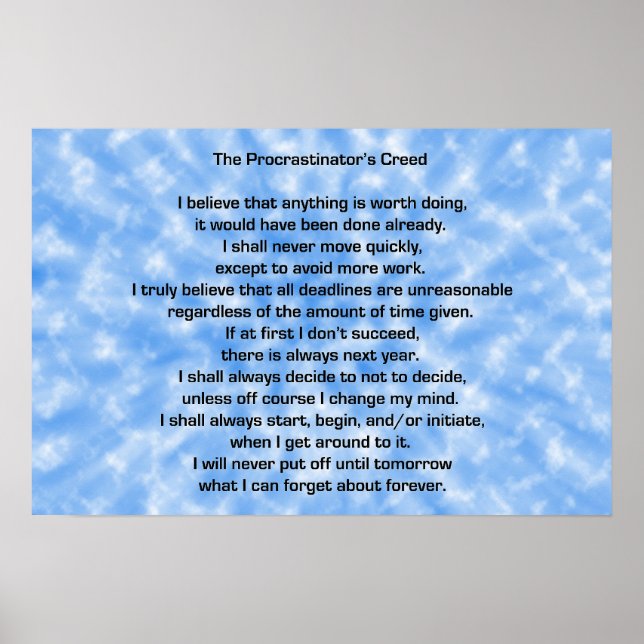Procrastinator's Creed Poster (Front)