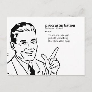 PROCRASTURBATION POSTCARD