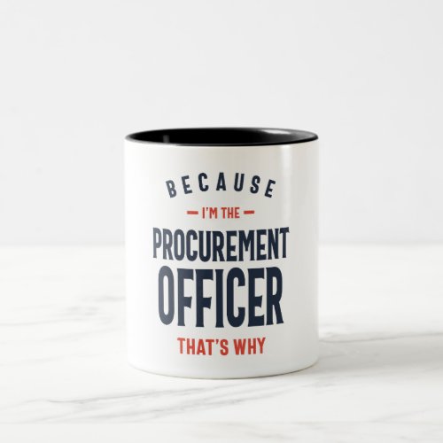 Procurement Officer Job Occupation Two_Tone Coffee Mug