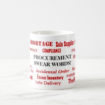 Procurement Swear Words Funny Procurement Manager Coffee Mug by officecelebrity at Zazzle