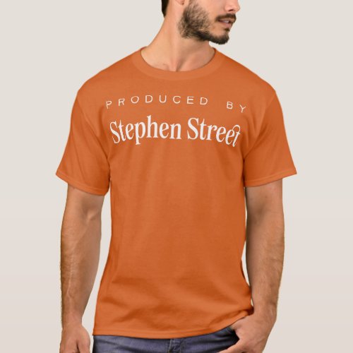 Produced by Stephen Street T_Shirt