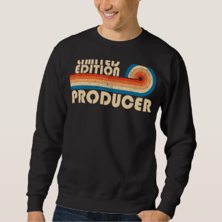 PRODUCER Funny Job Title Profession Birthday Worke Sweatshirt