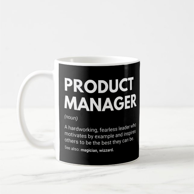 Product Manager Inspirational Work Definition Coffee Mug (Left)