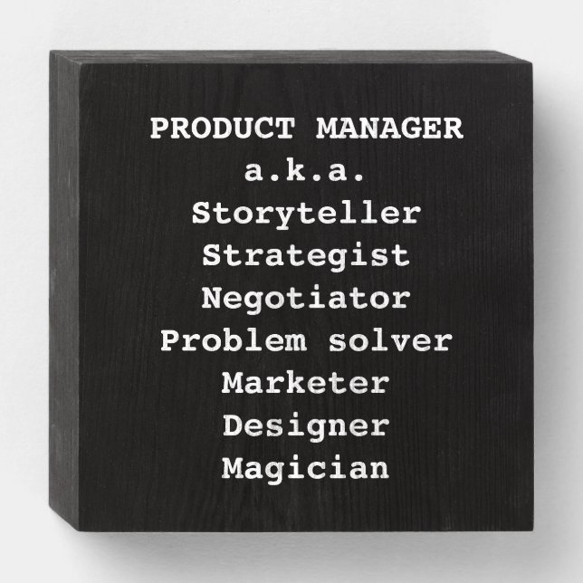 Product manager storyteller magician sign (Front Horizontal)