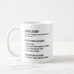 Product Manager User Story Agile Scrum Coffee Mug