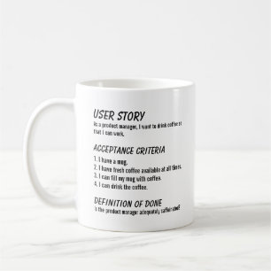 Product Manager User Story Agile Scrum Coffee Mug