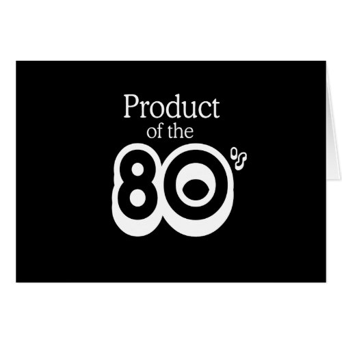PRODUCT OF THE 80S T_shirt