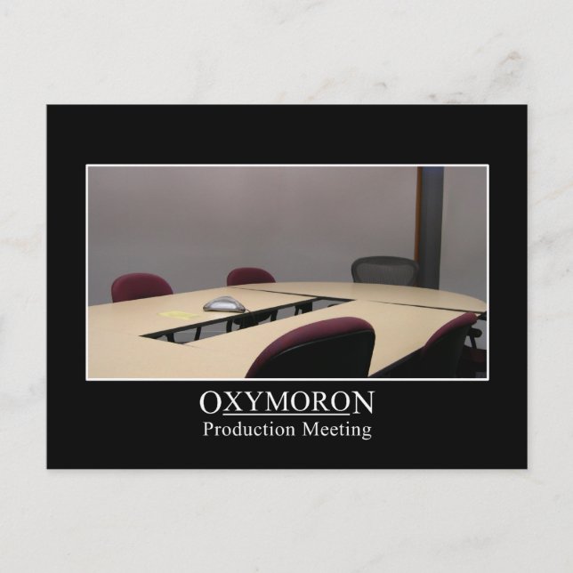 Productive meeting is an oxymoron postcard (Front)