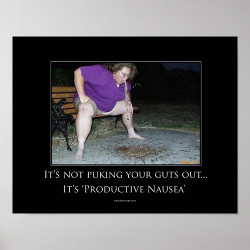 Productive Nausea Motivational Poster