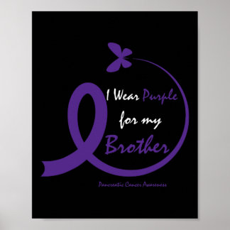 Products Gifts Purple Brother Pancreatic Cancer Aw Poster