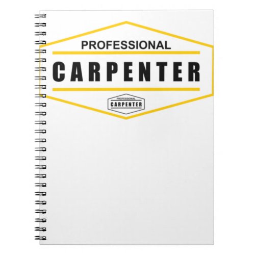 Professinal Carpenter Notebook