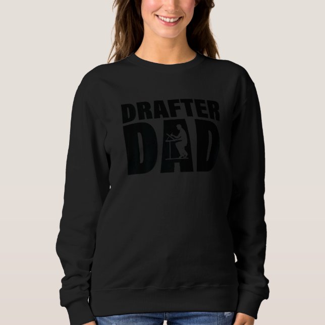 Profession Job For Men - Drafter Dad Premium Sweatshirt (Front)