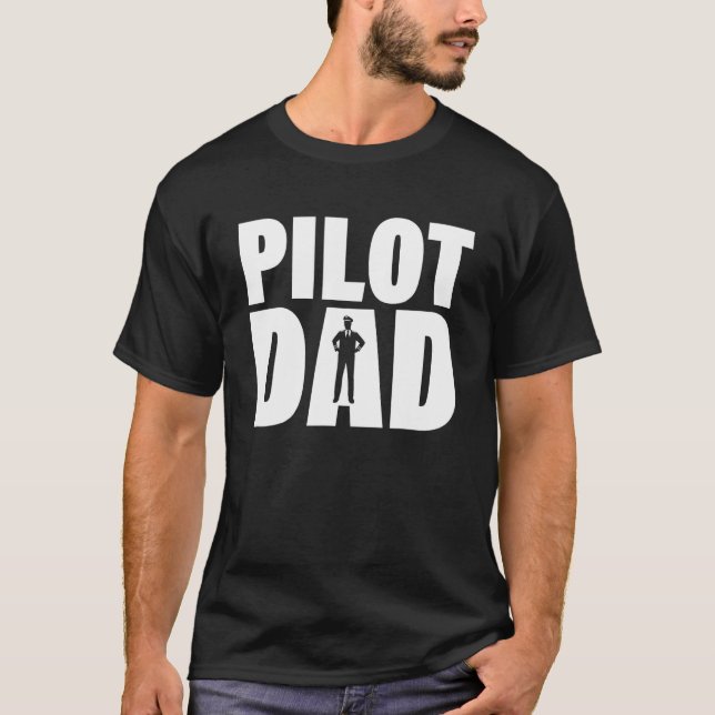 Profession Job For Men   Pilot Dad T-Shirt (Front)