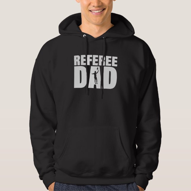 Profession Job For Men   Referee Dad Hoodie (Front)