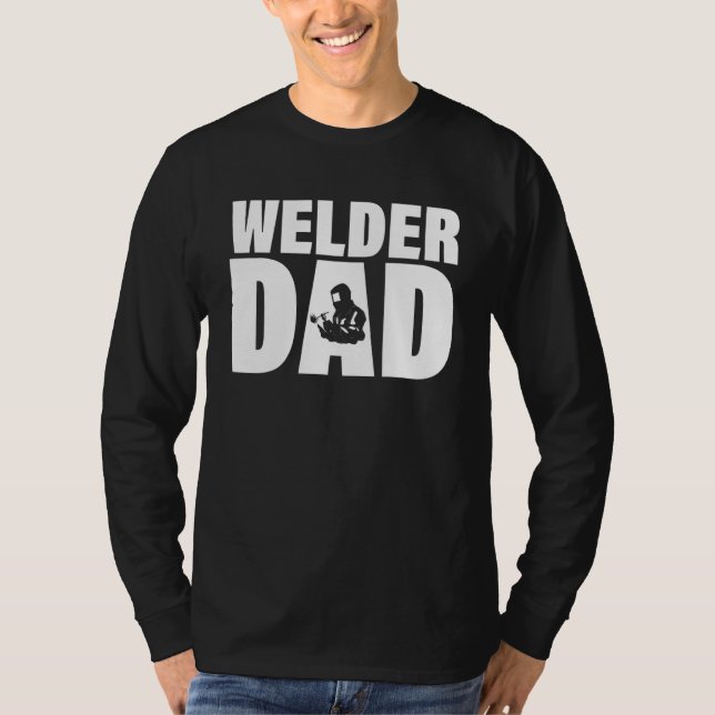 Profession Job For Men   Welder Dad T-Shirt (Front)
