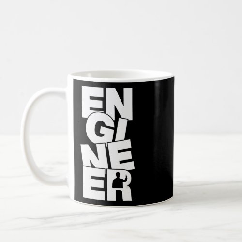 Profession Job Work _ Engineer  Coffee Mug