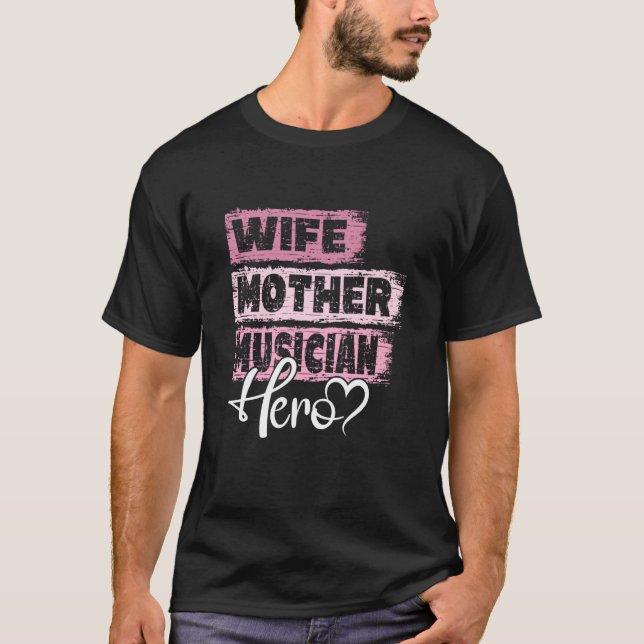 Profession mom hero mother Musician  1 T-Shirt (Front)
