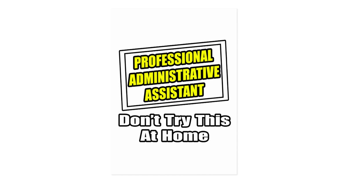 Professional Administrative Assistant Joke Postcard