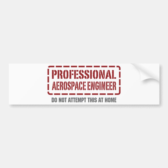 Professional Aerospace Engineer Bumper Sticker (Front)